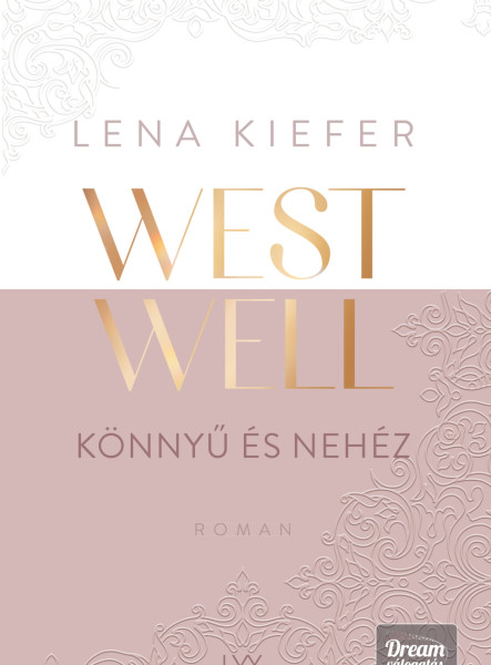 WESTWELL - KÖNNYŰ ÉS NEHÉZ (ÉLDEKORÁLT)