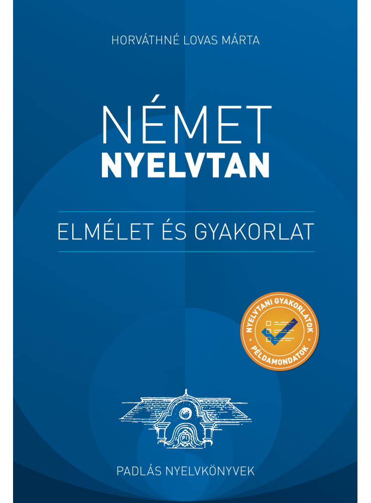NÉMET NYELVTAN  ELMÉLET ÉS GYAKORLAT