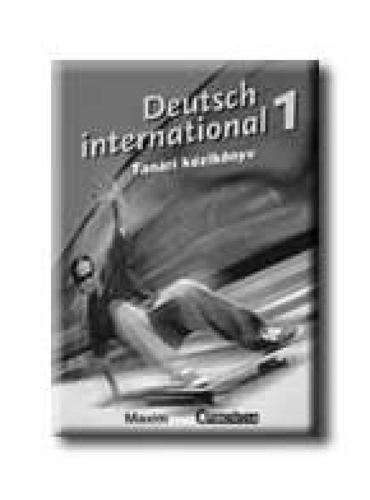 DEUTSCH INTERNATIONAL 1. - TANÁRI KÉZIKÖNYV
