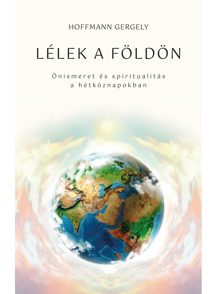 LÉLEK A FÖLDÖN LÉLEK A FÖLDÖN
