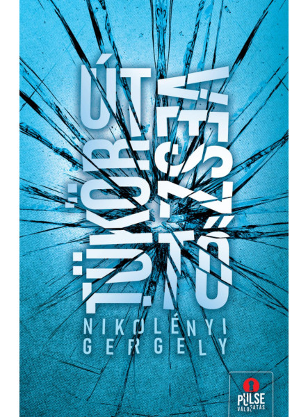 TÜKÖRÚTVESZTŐ TÜKÖRÚTVESZTŐ