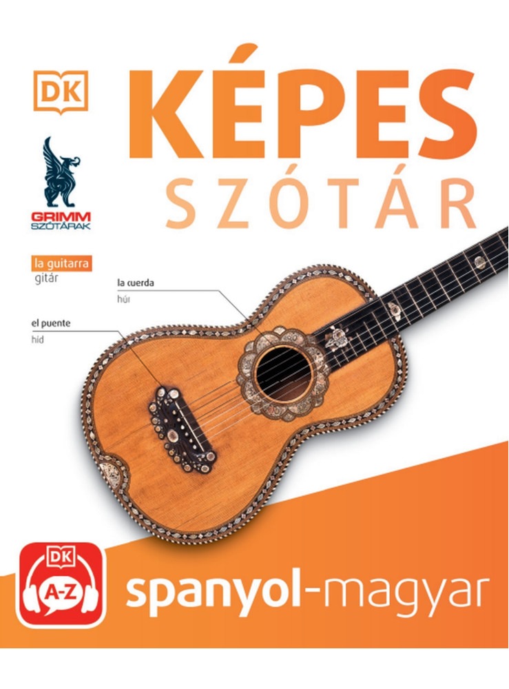 KÉPES SZÓTÁR  SPANYOL-MAGYAR - (AUDIO ALKALMAZÁSSAL)  2. KIADÁS