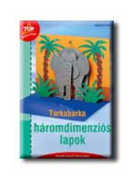 TARKABARKA HÁROMDIMENZIÓS LAPOK