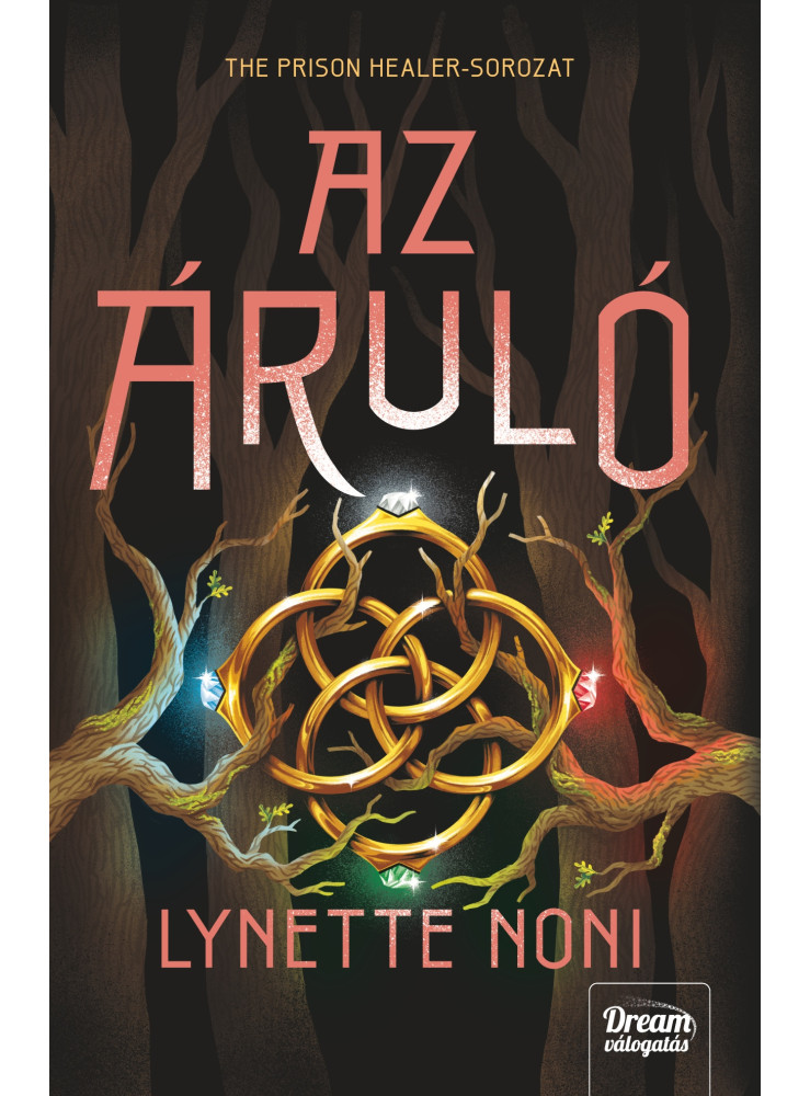 AZ ÁRULÓ-(THE PRISON HEALER-SOROZAT3. RÉSZ) AZ ÁRULÓ-(THE PRISON HEALER-SOROZAT3. RÉSZ)