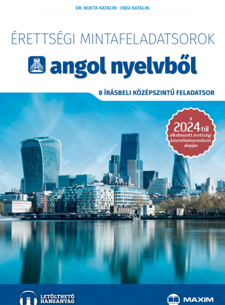 ÉRETTSÉGI MINTAFELADATSOROK ANGOL NYELVBŐL 8 ÍRÁSBELI KÖZÉPSZINTŰ FELADATSOR 