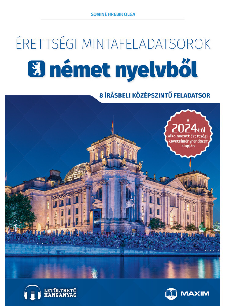 ÉRETTSÉGI MINTAFELADATSOROK NÉMET NYELVBŐL (8 ÍRÁSBELI KÖZÉPSZINTŰ FELADATSOR) 
