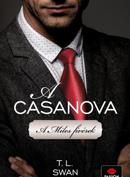 A CASANOVA - A MILES FIVÉREK