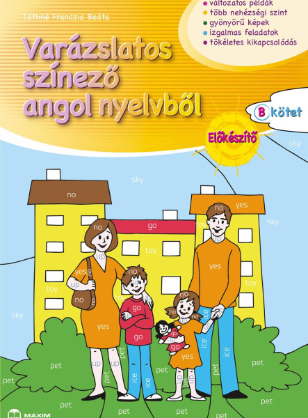 VARÁZSLATOS SZÍNEZŐ ANGOL NYELVBŐL ELŐKÉSZÍTŐ B KÖTET
