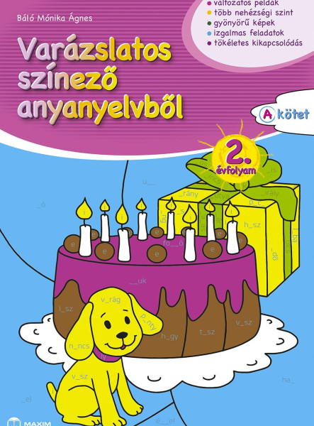 VARÁZSLATOS SZÍNEZŐ ANYANYELVBŐL 2. ÉVFOLYAM - A KÖTET