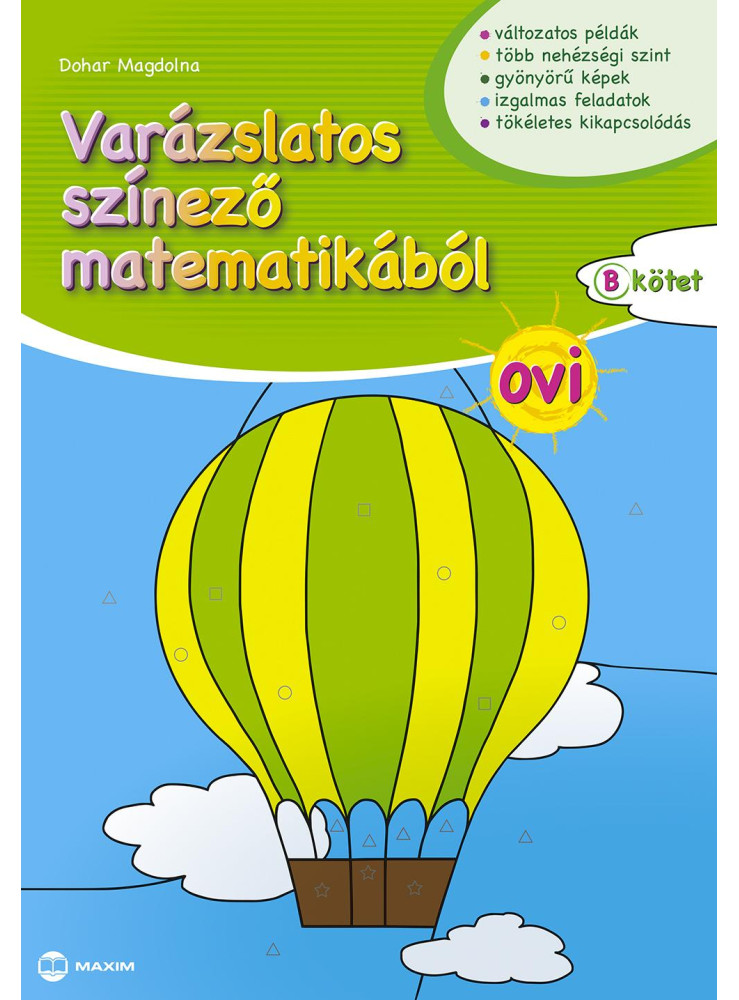 VARÁZSLATOS SZÍNEZŐ MATEMATIKÁBÓL OVI "B" KÖTET