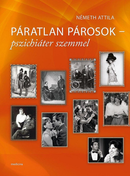 PÁRATLAN PÁROSOK  PSZICHIÁTER SZEMMEL