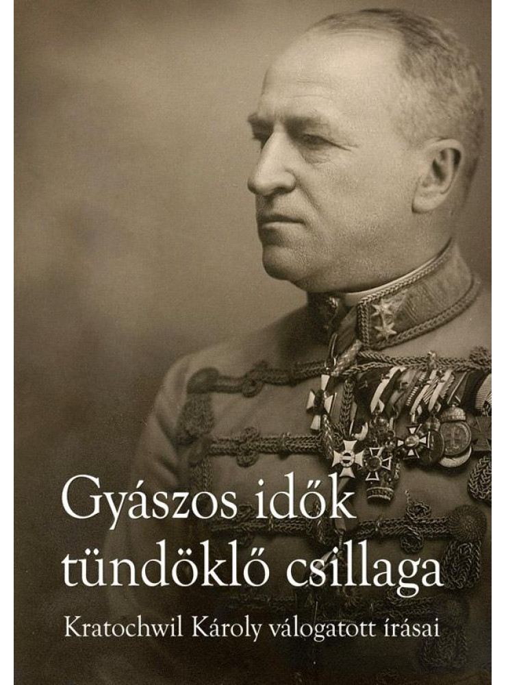 GYÁSZOS IDŐK TÜNDÖKLŐ CSILLAGA