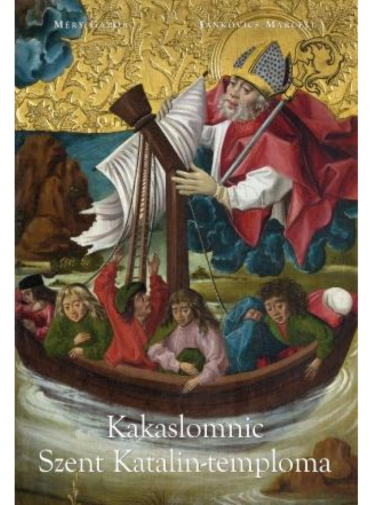 KAKASLOMNIC - SZENT KATALIN-TEMPLOMA
