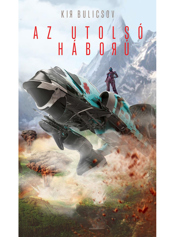 AZ UTOLSÓ HÁBORÚ AZ UTOLSÓ HÁBORÚ