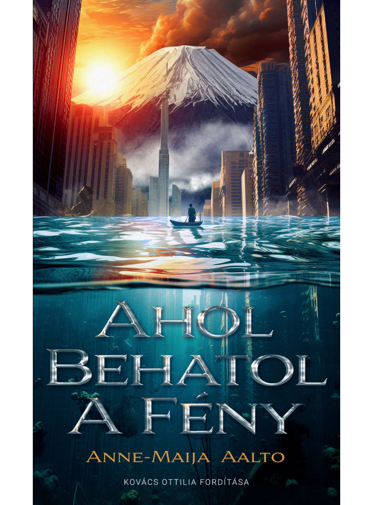 AHOL BEHATOL A FÉNY