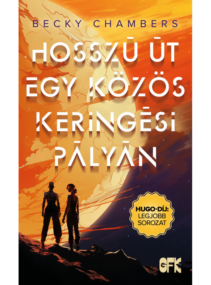 HOSSZÚ ÚT EGY KÖZÖS KERINGÉSI PÁLYÁN HOSSZÚ ÚT EGY KÖZÖS KERINGÉSI PÁLYÁN