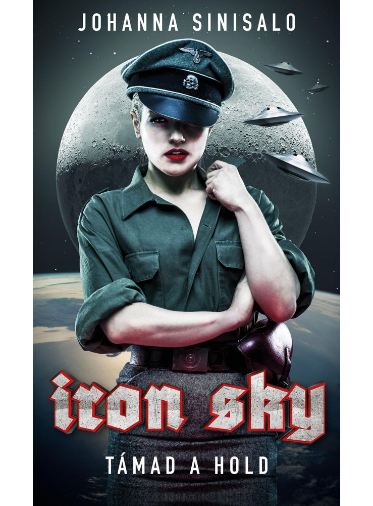IRON SKY - TÁMAD A HOLD IRON SKY - TÁMAD A HOLD
