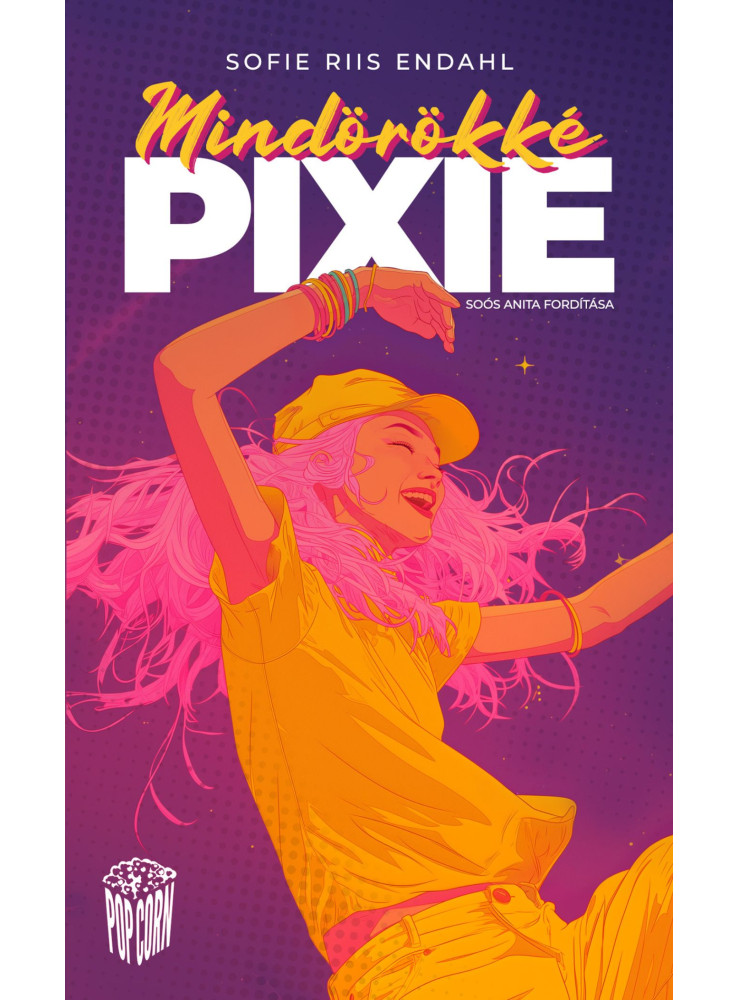 MINDÖRÖKKÉ PIXIE MINDÖRÖKKÉ PIXIE