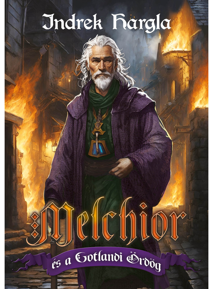 MELCHIOR ÉS A GOTLANDI ÖRDÖG MELCHIOR ÉS A GOTLANDI ÖRDÖG