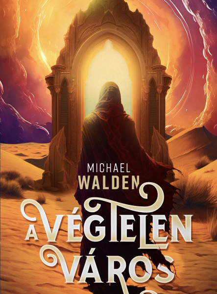 A VÉGTELEN VÁROS