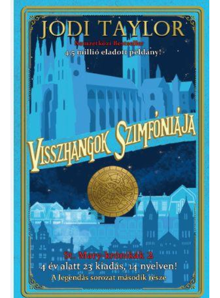 VISSZHANGOK SZIMFÓNIÁJA - ST. MARY-KRÓNIKÁK 2. VISSZHANGOK SZIMFÓNIÁJA - ST. MARY-KRÓNIKÁK 2.