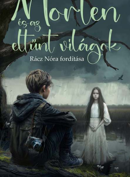 MORTEN ÉS AZ ELTŰNT VILÁGOK