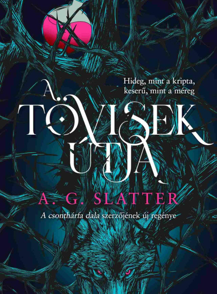 A TÖVISEK ÚTJA