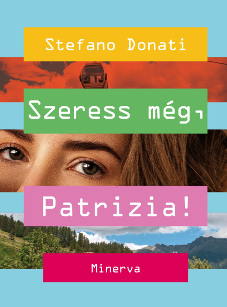 SZERESS MÉG, PATRIZIA!
