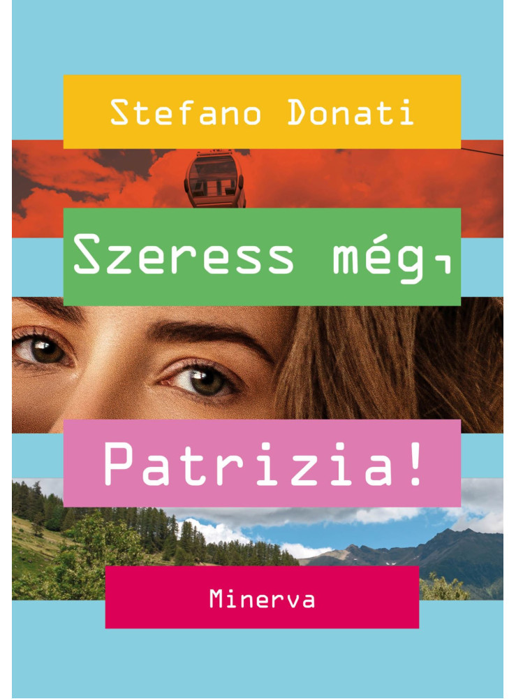 SZERESS MÉG, PATRIZIA! SZERESS MÉG, PATRIZIA!