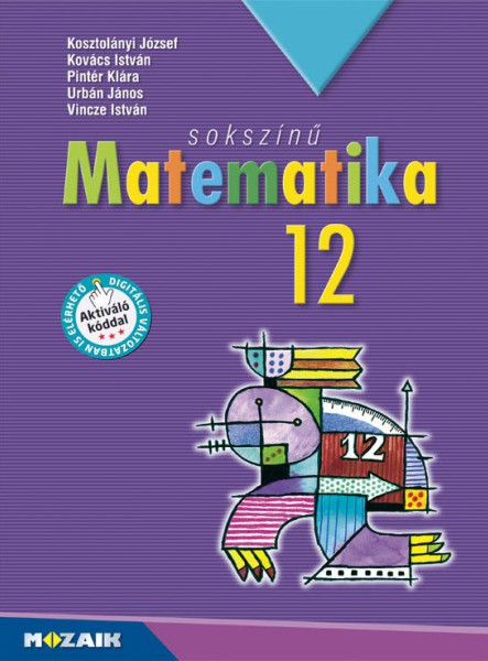 SOKSZÍNŰ MATEMATIKA 12. TK. (MS-2312U) - AKTIVÁLÓ KÓDDAL