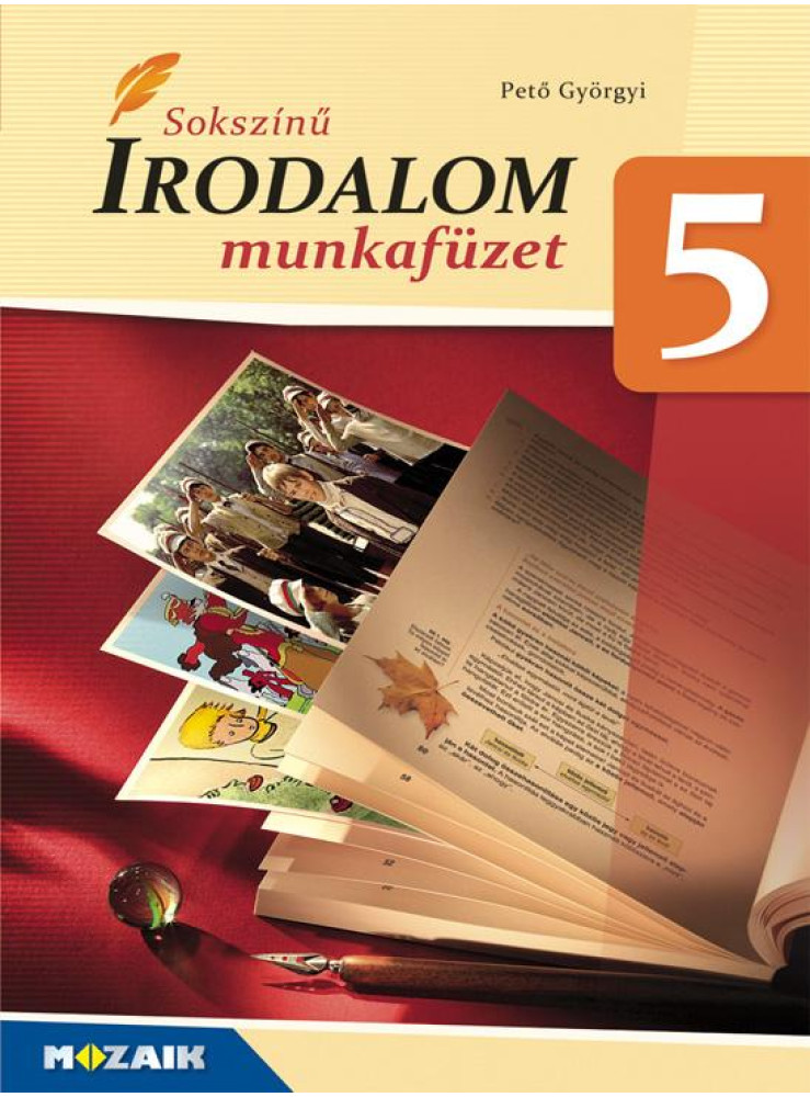 SOKSZÍNŰ IRODALOM MUNKAFÜZET 5.