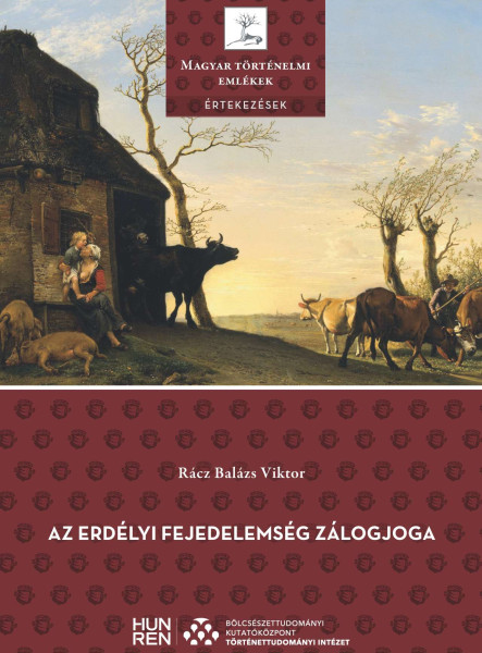 AZ ERDÉLYI FEJEDELEMSÉG ZÁLOGJOGA