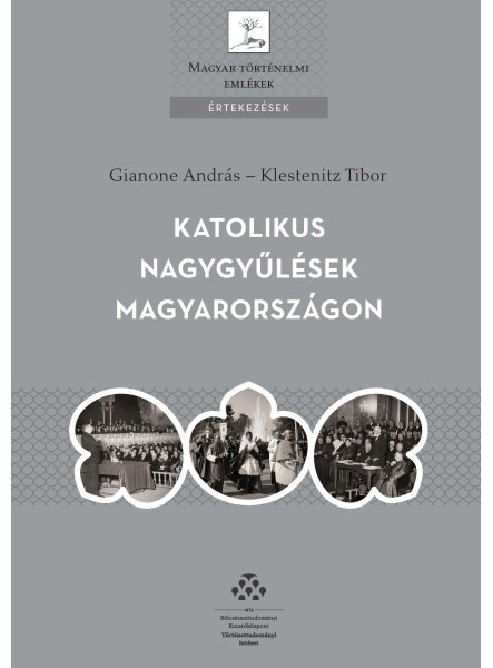 KATOLIKUS NAGYGYŰLÉSEK MAGYARORSZÁGON