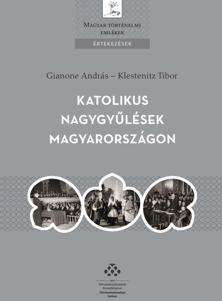 KATOLIKUS NAGYGYŰLÉSEK MAGYARORSZÁGON
