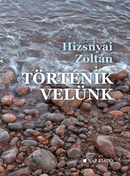 TÖRTÉNIK VELÜNK