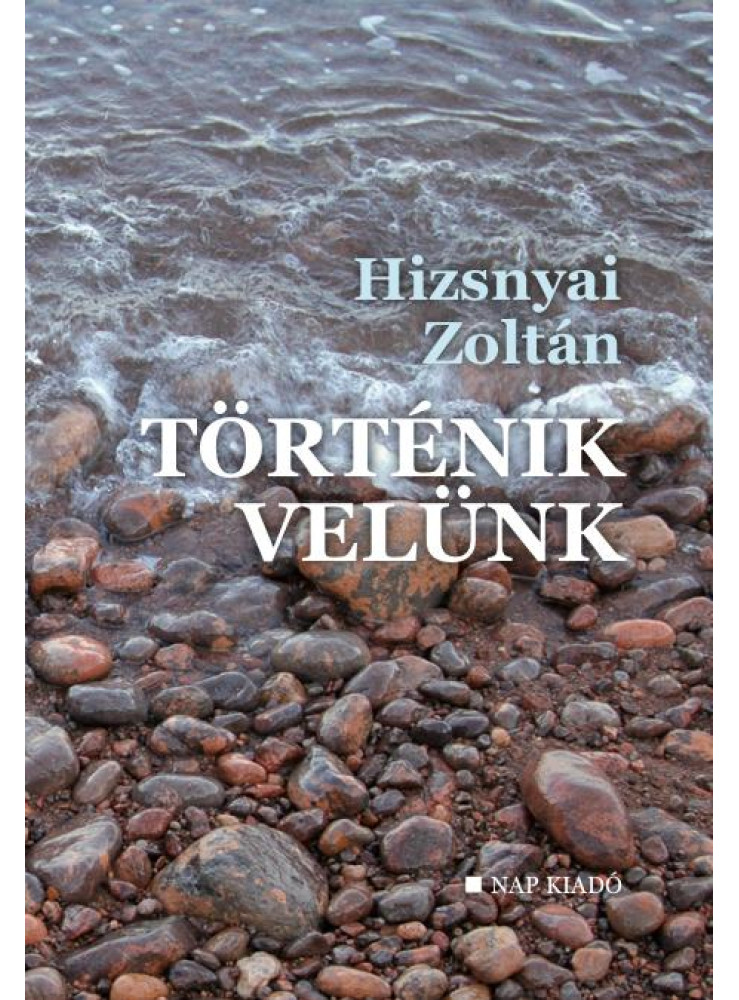 TÖRTÉNIK VELÜNK