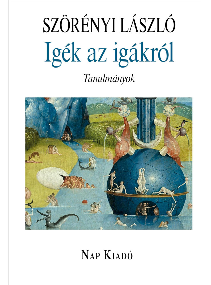 IGÉK AZ IGÁKRÓL - TANULMÁNYOK IGÉK AZ IGÁKRÓL - TANULMÁNYOK