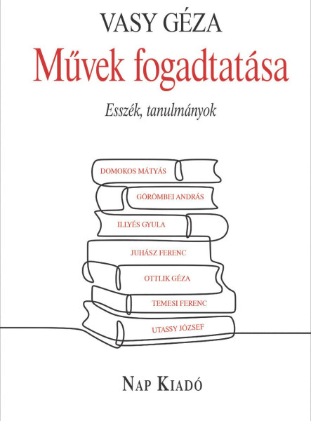 MŰVEK FOGADTATÁSA - ESSZÉK, TANULMÁNYOK