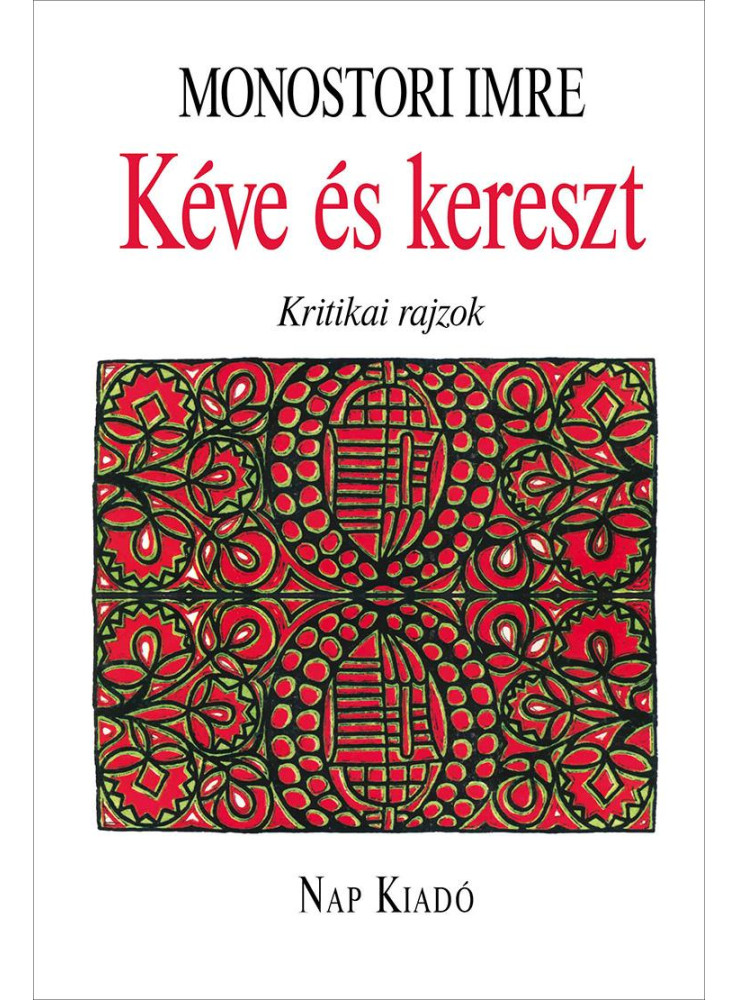 KÉVE ÉS KERESZT KÉVE ÉS KERESZT