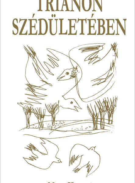 TRIANON SZÉDÜLETÉBEN