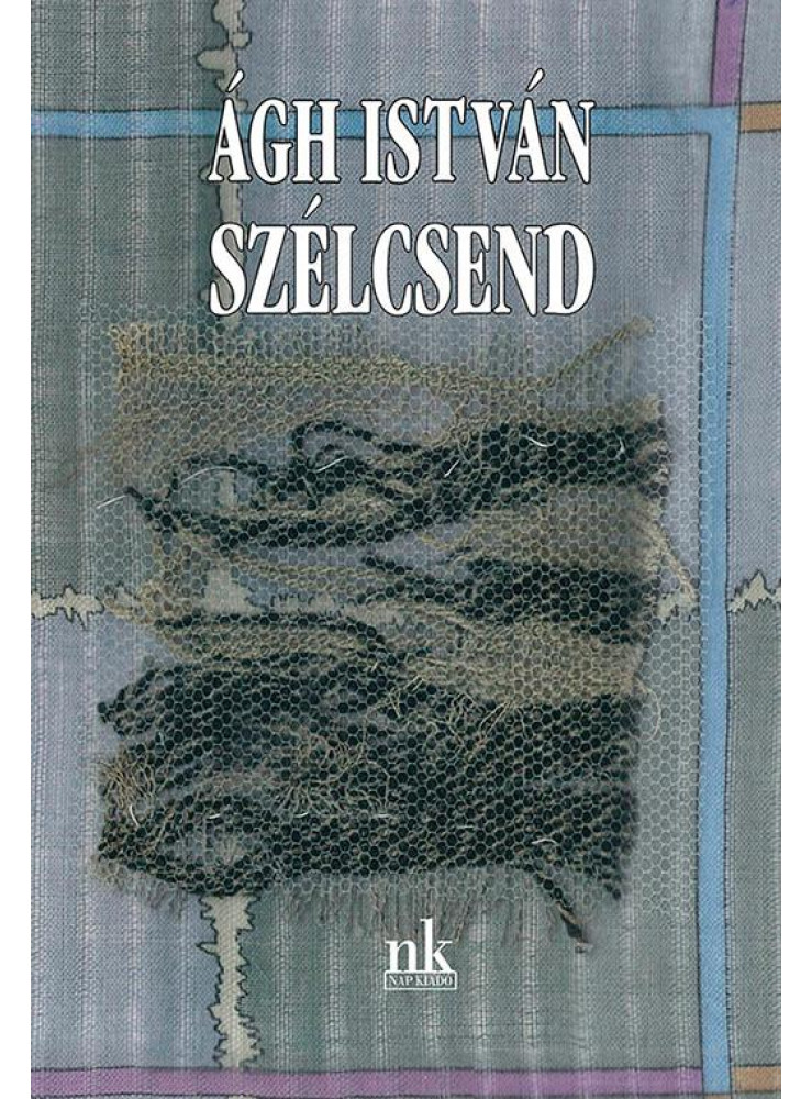 SZÉLCSEND SZÉLCSEND