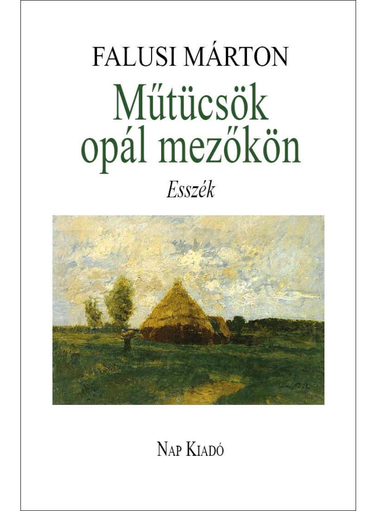 MŰTÜCSÖK OPÁL MEZŐKÖN MŰTÜCSÖK OPÁL MEZŐKÖN