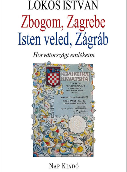 ZBOGOM, ZAGREBE - ISTEN VELED, ZÁGRÁB