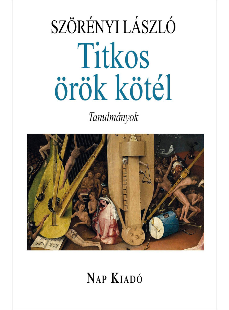 TITKOS ÖRÖK KÖTÉL - TANULMÁNYOK TITKOS ÖRÖK KÖTÉL - TANULMÁNYOK