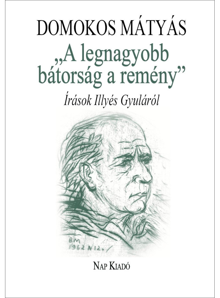 A LEGNAGYOBB BÁTORSÁG A REMÉNY