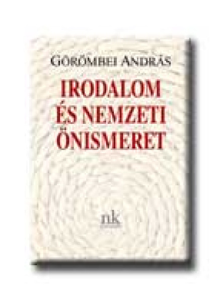 IRODALOM ÉS NEMZETI ÖNISMERET IRODALOM ÉS NEMZETI ÖNISMERET