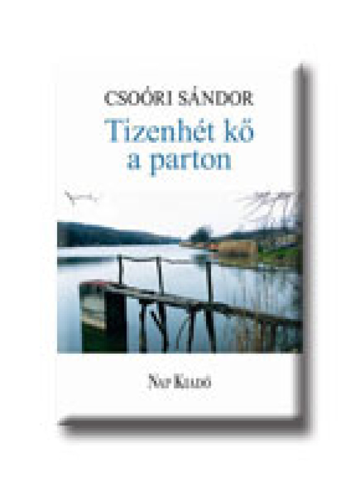 TIZENHÉT KŐ A PARTON TIZENHÉT KŐ A PARTON