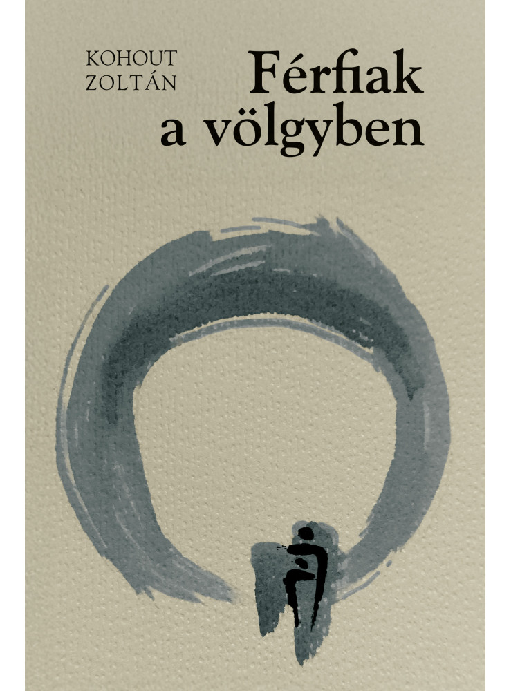 FÉRFIAK A VÖLGYBEN / A MEGLEPETÉS FÉRFIAK A VÖLGYBEN / A MEGLEPETÉS