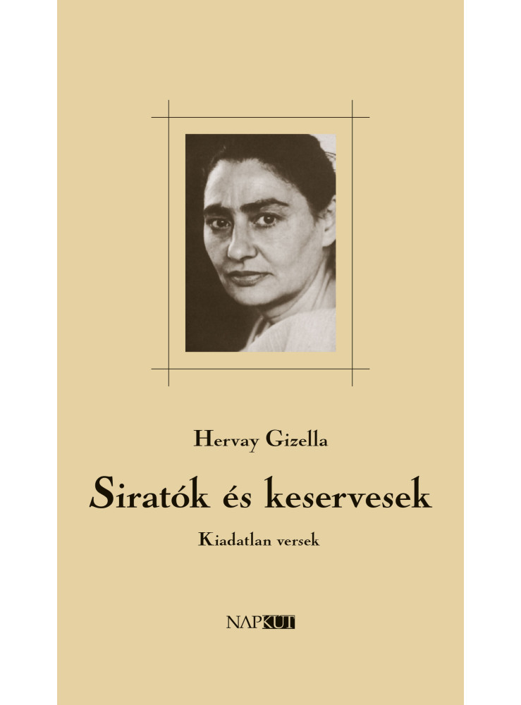 SIRATÓK ÉS KESERVESEK - KIADATLAN VERSEK SIRATÓK ÉS KESERVESEK - KIADATLAN VERSEK