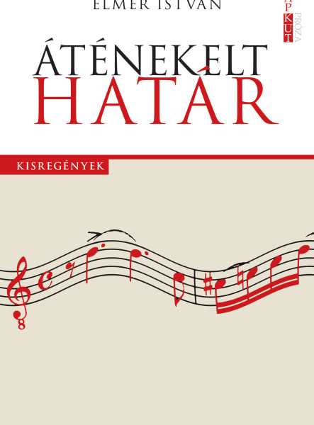 ÁTÉNEKELT HATÁR - KISREGÉNYEK